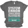 Sarcastic Apparel For Antisocial Introverts System Error Unisex Jersey T-Shirt
