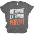 Sarcastic Introvert Extrover Pervert Unisex Jersey T-Shirt Sarcastic Introvert Extrover Pervert Unisex Jersey T-Shirt