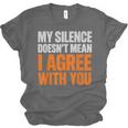 Sarcastic Introvert My Silence Doesn't Mean I Agree Unisex Jersey T-Shirt