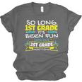 So Long 1st Grade 2nd Grade Here I Come School Graduation Unisex Jersey T-Shirt