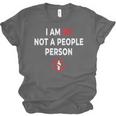 I Am So Not a People Person Antisocial Introvert Mood Unisex Jersey T-Shirt I Am So Not a People Person Antisocial Introvert Mood Unisex Jersey T-Shirt