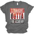 Straight Outta Fire AcademyShirt Firefighter Graduation Unisex Jersey T-Shirt