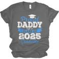 Super Proud Daddy Of 2025 Graduate Senior Graduation Family Unisex Jersey T-Shirt