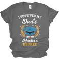 I Survived My Dad's Master's Degree Graduation Unisex Jersey T-Shirt
