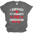 I Survived My Husband's PHD Dissertation Graduation Unisex Jersey T-Shirt