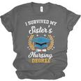 I Survived My Sister's Nursing Degree Graduation Unisex Jersey T-Shirt