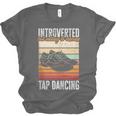 Tap Dancing Introvert Teacher Tap Dancer Tap Dance Unisex Jersey T-Shirt