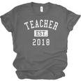 Teacher Established 2018 Shirt For Teacher Graduation Men Women Unisex Jersey T-Shirt