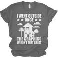 I Went Outside Once Introverts Joke Social Loner Unisex Jersey T-Shirt I Went Outside Once Introverts Joke Social Loner Unisex Jersey T-Shirt