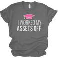 I Worked My Assets Off Accounting Graduation T-Shirt Unisex Jersey T-Shirt