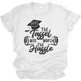2025 Graduation The Tassel Was Worth The Hassle University Unisex Jersey T-Shirt