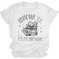 39th Birthday Women Book Lovers Chapter 39 Its My Birthday Unisex Jersey T-Shirt 39th Birthday Women Book Lovers Chapter 39 Its My Birthday Unisex Jersey T-Shirt