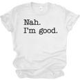 Antisocial Nah I'm Good Introvert Sarcastic Saying Unisex Jersey T-Shirt Antisocial Nah I'm Good Introvert Sarcastic Saying Unisex Jersey T-Shirt