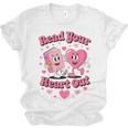 Book Lover Read Your Heart Out Teacher Kids Valentines Unisex Jersey T-Shirt