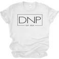 DNP Doctor Of Nursing Practice Graduation DNP 2026 Graduate Unisex Jersey T-Shirt