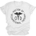 Doctor Of Occupational Therapy Therapist OTD Graduation Unisex Jersey T-Shirt