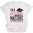 Don't Under Estimate Me Mother Tee Graduation TShirt For Mom Unisex Jersey T-Shirt