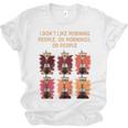 I Dont Like Morning People Introvert Coffee Lover Antisocial Raglan Baseball Tee Unisex Jersey T-Shirt