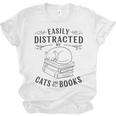 Easily Distracted By Cats And Books For Women Unisex Jersey T-Shirt