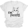 Ew People Introverts Stay Home Socially Awkward Unisex Jersey T-Shirt