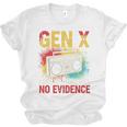 Gen X Lots Of Memories No Evidence Retro Nostalgia Humor Unisex Jersey T-Shirt Gen X Lots Of Memories No Evidence Retro Nostalgia Humor Unisex Jersey T-Shirt
