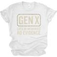 Gen X Lots Of Memories No Evidence Retro Nostalgia Unisex Jersey T-Shirt