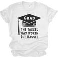 Grad 2021 Graduation Tassel Was Worth The Hassle Unisex Jersey T-Shirt