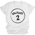 Graduate 2 Graduation Shirt Unisex Jersey T-Shirt