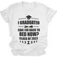 I Graduated Can I Go Back To Bed Class Of 2022 Graduation Unisex Jersey T-Shirt