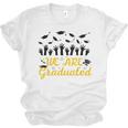 We Are Graduated Graduation Class Of 2025 Family Crew Unisex Jersey T-Shirt