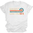 Groovy Like The 60s Aesthetic Nostalgia 1960's Retro Unisex Jersey T-Shirt