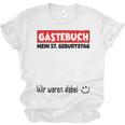 Guest Book Wir Waren Dabei Mein 57 Geburtstag German Unisex Jersey T-Shirt