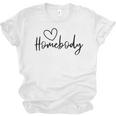 Homebody At Home Lets Stay Home Introvert Unisex Jersey T-Shirt Homebody At Home Lets Stay Home Introvert Unisex Jersey T-Shirt