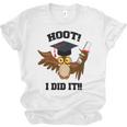 Hoot I Did It Grad Owl Holding Graduation Diploma Congrats Unisex Jersey T-Shirt