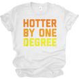Hotter By One Degree Graduation Shirt College Major Graduate Unisex Jersey T-Shirt