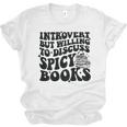 Introvert But Willing To Discuss Spicy Books Unisex Jersey T-Shirt Introvert But Willing To Discuss Spicy Books Unisex Jersey T-Shirt