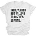 Introverted Boater Boating Introvert Unisex Jersey T-Shirt