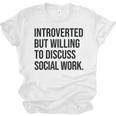 Introverted Caseworker Social Work Introvert Unisex Jersey T-Shirt Introverted Caseworker Social Work Introvert Unisex Jersey T-Shirt
