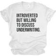 Introverted Underwriter Underwriting Introvert Unisex Jersey T-Shirt Introverted Underwriter Underwriting Introvert Unisex Jersey T-Shirt