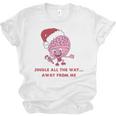 Jingle All The Way Away From Me This Christmas For Introvert Unisex Jersey T-Shirt