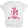 Keep Calm I'm An Esthetician Graduation Esthetician Premium Unisex Jersey T-Shirt