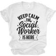 Keep Calm The Social Worker Is Here Graduation Work Job Unisex Jersey T-Shirt