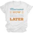 Macramé Now Minimal Socializing Introvert Vintage Unisex Jersey T-Shirt