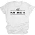 Masters Degree Graduation For Graduates Him Her Grads Unisex Jersey T-Shirt