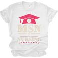 Msn Master Of Science In Nursing College Graduation Premium Tri-Blend Unisex Jersey T-Shirt