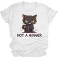 Not A Hugger Tee Angry Cat Sarcastic Cute Introvert Unisex Jersey T-Shirt Not A Hugger Tee Angry Cat Sarcastic Cute Introvert Unisex Jersey T-Shirt