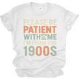 Old People Please Be Patient With Me I'm From The 1900s Premium Unisex Jersey T-Shirt
