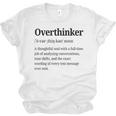 Overthinker Definition Anxiety Introvert Personality Unisex Jersey T-Shirt