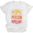People Person Repellant Introvert Premium Unisex Jersey T-Shirt People Person Repellant Introvert Premium Unisex Jersey T-Shirt