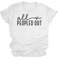 All Peopled Out Introvert Unisex Jersey T-Shirt All Peopled Out Introvert Unisex Jersey T-Shirt